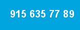 915 635 77 89